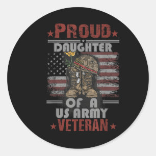 Proud Daughter Of A Us Army Veteran Classic Round Sticker