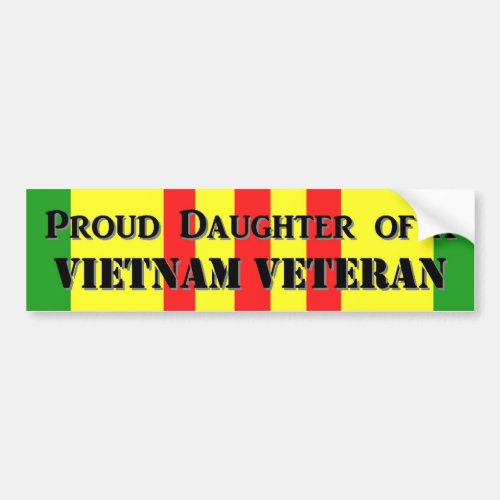 Proud Daughter of a Vietnam Vet Bumper Sticker