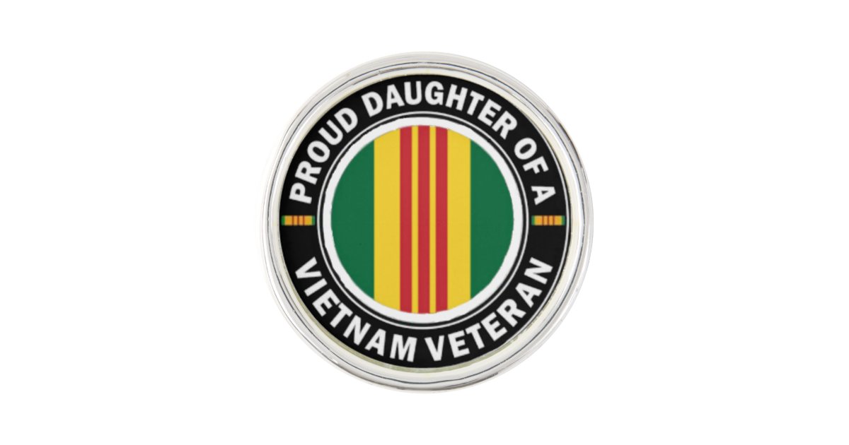 Download Proud Daughter of a Vietnam Veteran Lapel Pin | Zazzle.com