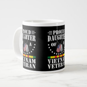 Proud Daughter Of A Vietnam Veteran Patriotic Gift Giant Coffee Mug