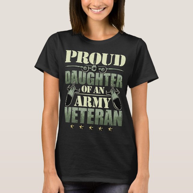 Proud Daughter Of An Army Veteran Camouflage  T-Shirt (Front)