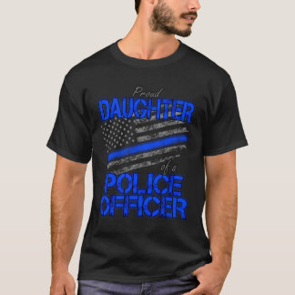 Proud Daughter Of Police Officer Law Enforcement H T-Shirt