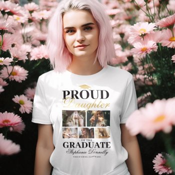 Proud Daughter Of The Graduate T-shirt by special_stationery at Zazzle