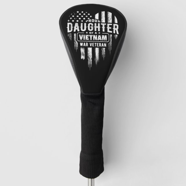 Proud Daughter Vietnam Vet Dad Golf Head Cover (Front)