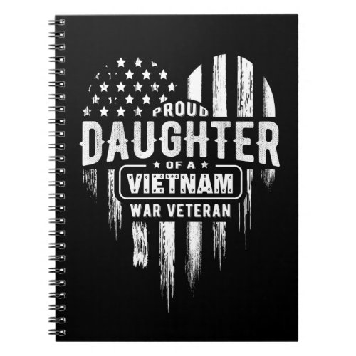Proud Daughter Vietnam Vet Dad Notebook