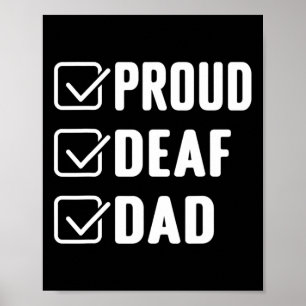 Proud deaf dad ASL Hand gesture deaf awareness Poster