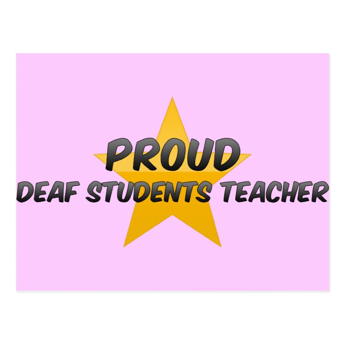 Proud Deaf Students Teacher Post Cards