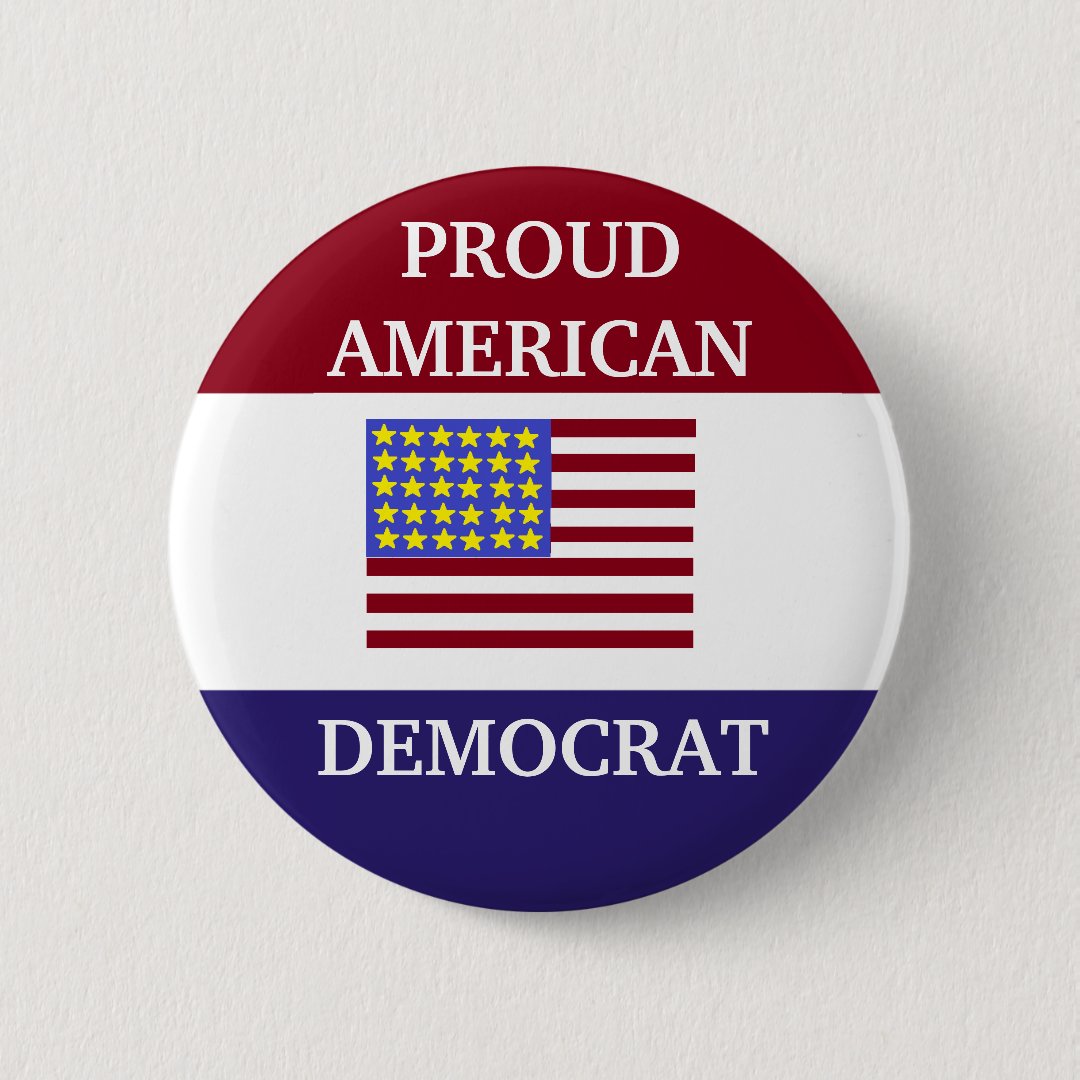 PROUD DEMOCRAT BUTTON | Zazzle