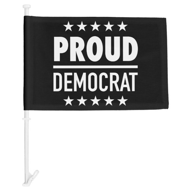 Proud Democrat Car Flag (Front)