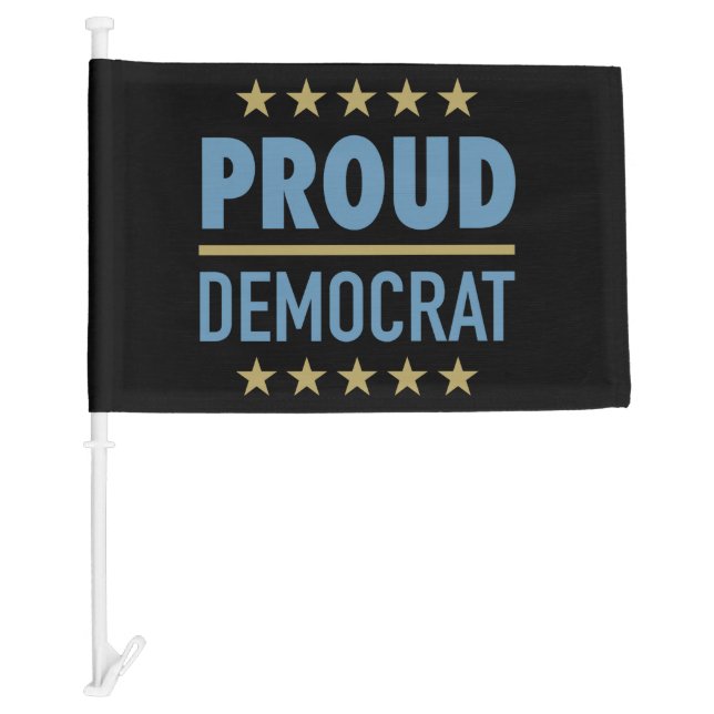 Proud Democrat Car Flag (Front)