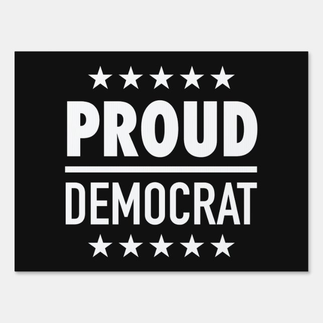 Proud Democrat Sign (Front)