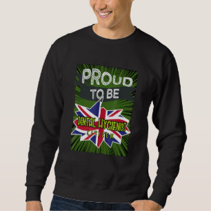 Proud Dental Hygienist citizen Profession career w Sweatshirt