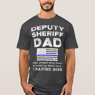 Proud Deputy Sheriff Dad Father Thin Blue Line T-Shirt