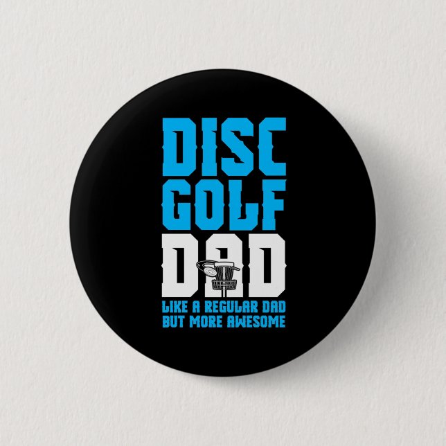Proud Disc Golf Dad Button (Front)