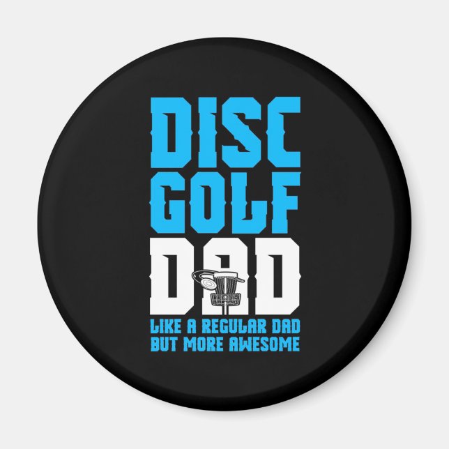 Proud Disk Golf Dad Magnet (Front)