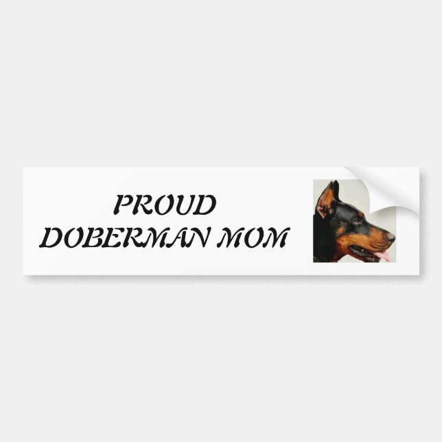 Proud Doberman Mom Bumper Sticker (Front)