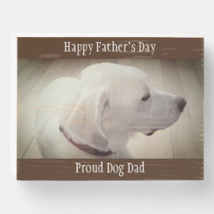 Proud Dog Dad Dark Brown Wooden Box Sign