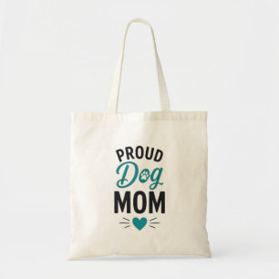 Proud Dog Mom Dog Lover Typography Design Tote Bag