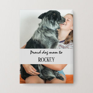 Proud dog mom personalized image and name pet button