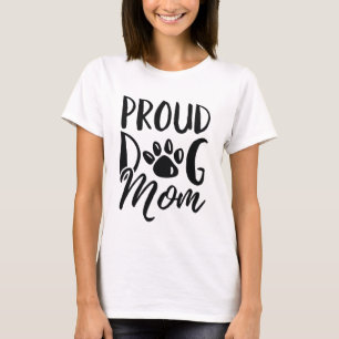 Proud Dog Mom T-Shirt