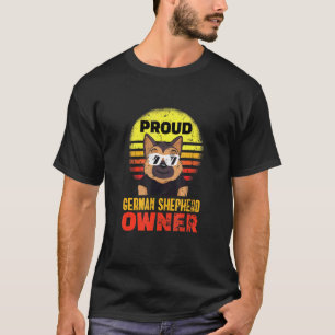 Proud Dog Owner German Shepherd Dog American Polic T-Shirt