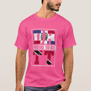 Proud Dominican Trinidadian Mix Dominicana Trinida T-Shirt