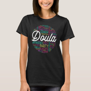 Proud Doula Nurse Midwife Postpartum Childbirth Wo T-Shirt