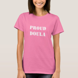 proud Doula T-Shirt
