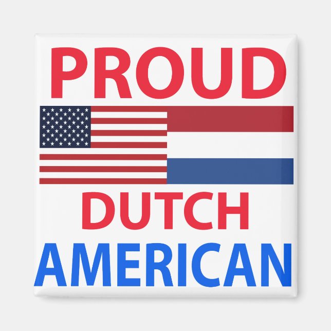 Proud Dutch American Magnet (Front)