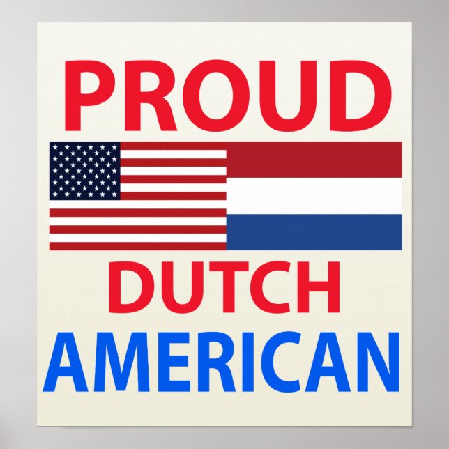 Proud Dutch American Poster (Front)