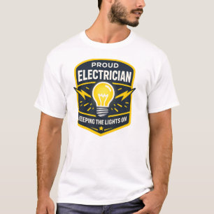 Proud Electrician Keeping The Lights On Shirt