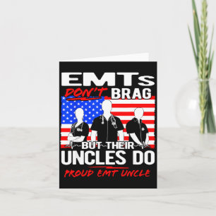Proud Emt Uncle - Funny Ems Family Quote Emts Don' Card