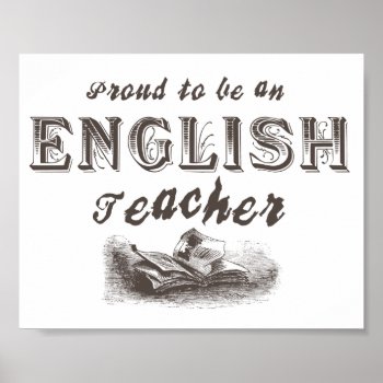 Proud English Teacher Victorian Poster by teachertees at Zazzle