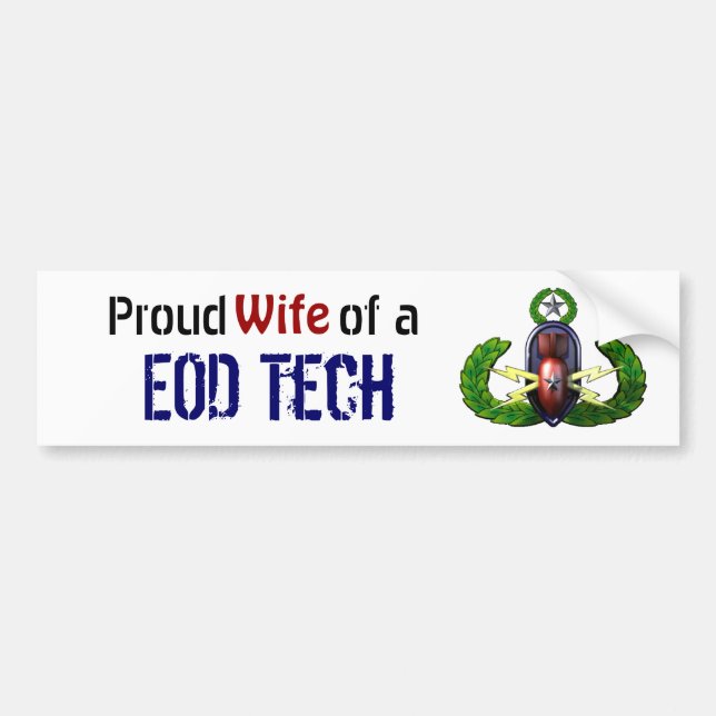 Proud, EOD Tech, EOD wife Bumper Sticker (Front)