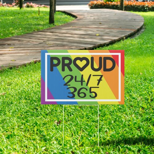 Proud everyday rainbow colors gay pride yard sign