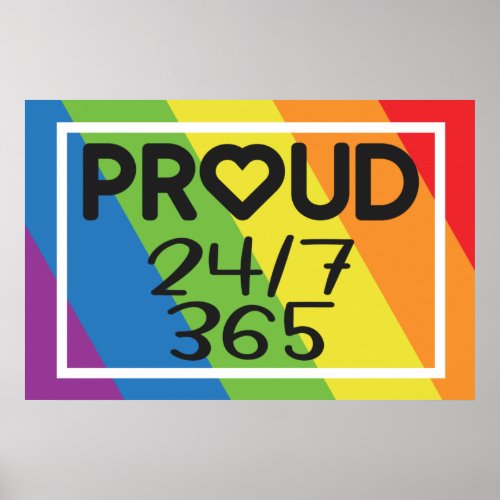 Proud everyday rainbow colors LGBTQ pride month Poster
