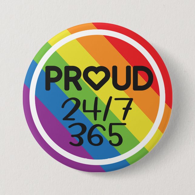 Proud everyday rainbow colors pride month button (Front)