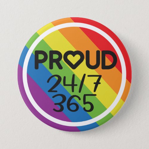 Proud everyday rainbow colors pride month button