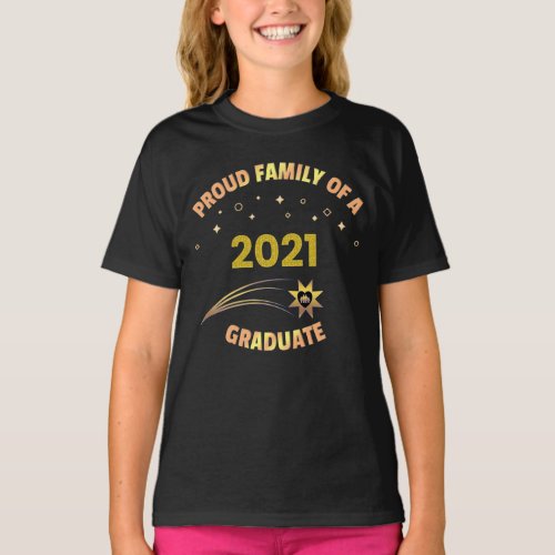 Proud Family Of A 2021 Graduate Graduating  T_Shirt