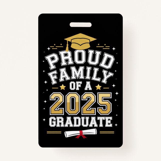 Proud Family Of A 2025 Graduate Graduation Badge (Front)