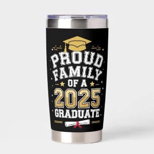 Proud Family Of A 2025 Graduate Graduation Insulated Tumbler