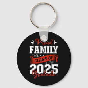 Proud Family Of A Cl Of 2025 Graduate For Graduati Keychain