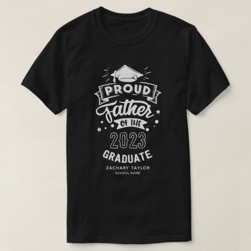 Proud Father 2023 Graduate Black T_Shirt