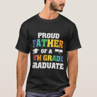 Proud Father 5th grade Graduate
