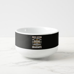 Proud Father Class of 2026 Graduate Soup Mug