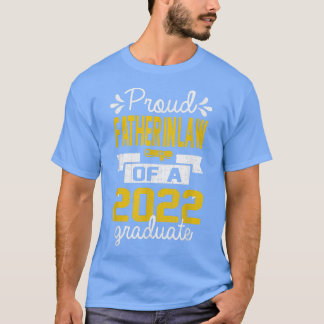 Proud Father In Law of 2022 Class Master Graduate T-Shirt