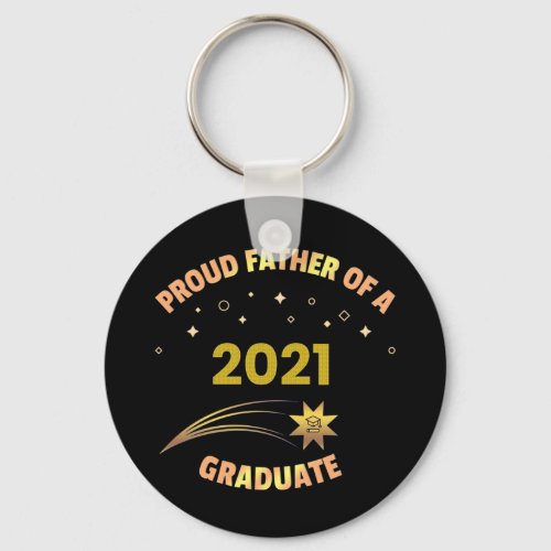 Proud Father Of A 2021 Graduate Keychain