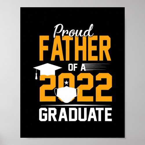 Proud Father of a 2022 Graduate Senior Face Mask  Poster