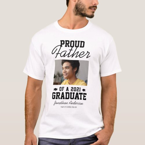 Proud Father of a 2022 Graduate T-Shirt - Beaming with pride of the success of your childs achievements! Then show them how proud you are with these personalized graduation ceremony t-shirts featuring a photograph of your kid, the text "proud father of a 2022 graduate", their name, and high school/college.