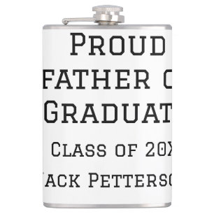 Proud father of graduate class of 20XX add name te Flask